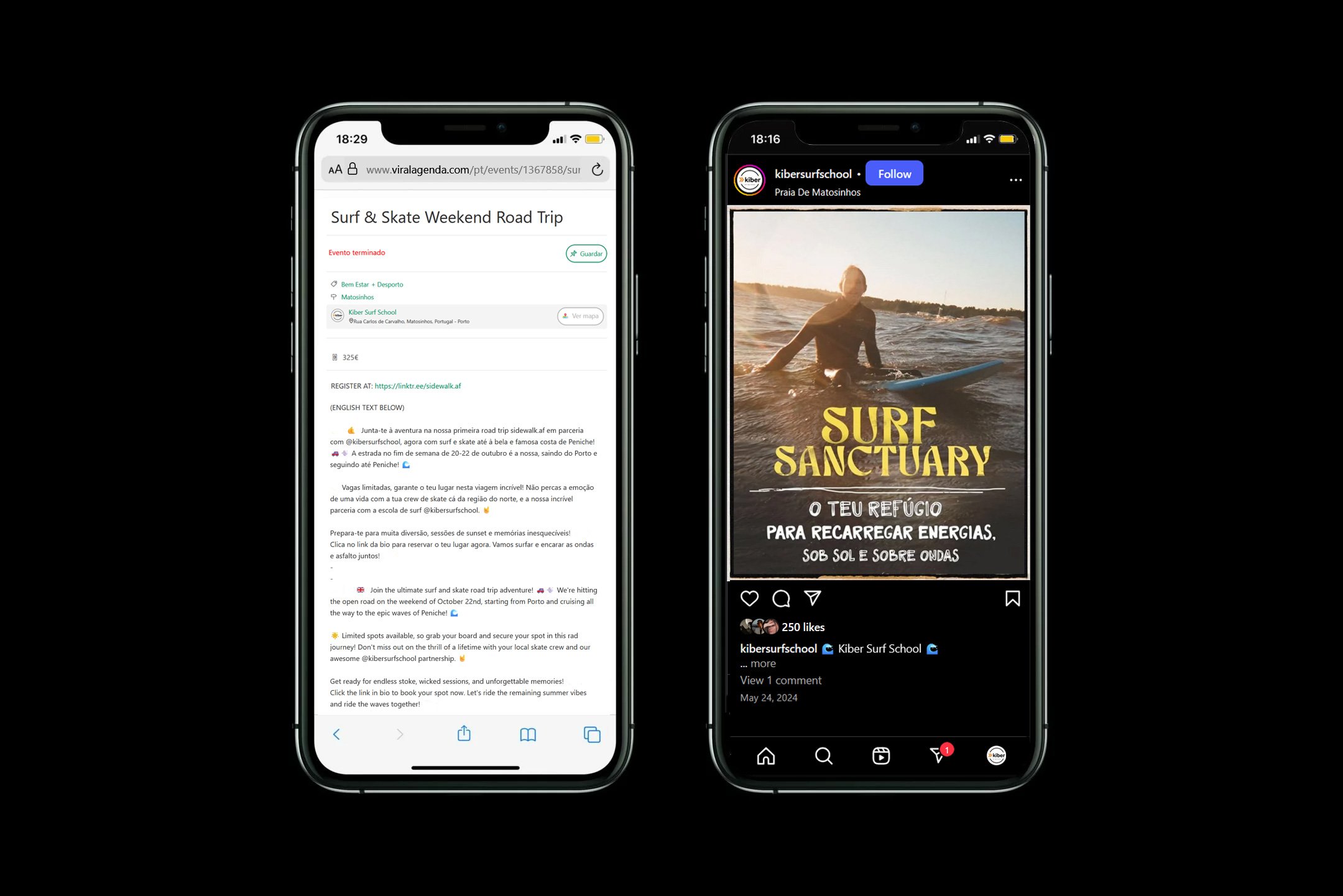 Two smartphones side by side. The left phone displays an event page for a Surf & Skate Weekend Road Trip. The right phone shows an Instagram post with an image of a person in the ocean on a surfboard, with text that reads "Surf Sanctuary" and "O teu refúgio para recarregar energias, sob sol e sobre ondas."