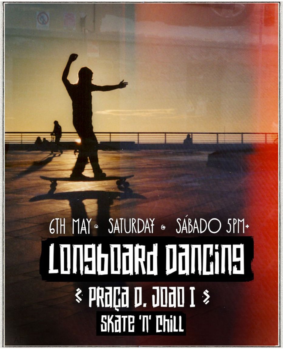 Silhouette of a skateboarder performing a trick at sunset on an outdoor promenade with a railing, with additional people in the background, promoting a Longboard Dancing event on Saturday, May 6th, at 5 PM, at Praça D. João I, featuring skate and chill activities.